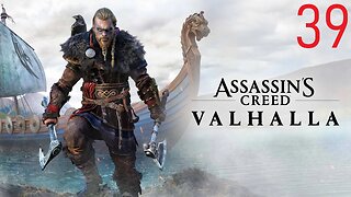 Assassin's Creed Valhalla: Playthrough (No Commentary)-Episode 39