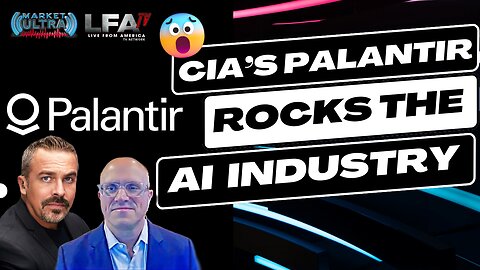 CIA’s AI-MONSTER PALANTIR’s STOCK SKYROCKETS 30% [MARKET ULTRA #43 02.07.24 @7AM]