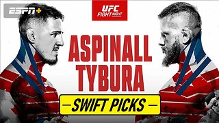 UFC Fight Night: Aspinall vs. Tybura - "Swift Picks"