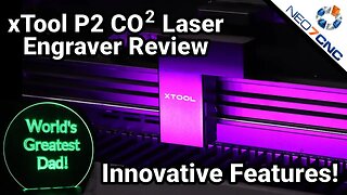 xTool P2 55W CO2 Laser Engraver Review - Very Innovative!