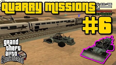 Grand Theft Auto: San Andreas - Quarry Missions #6 [Clear Explosives From Railroad Track]