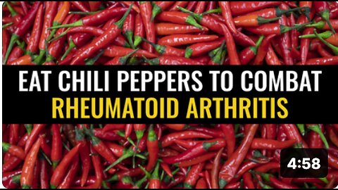 Eat chili peppers to combat rheumatoid arthritis