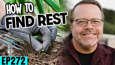 How to Find REST ft. Dave Williams | Strong By Design Ep 272