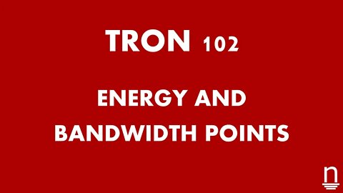 Tron Energy and Bandwidth Points - 102