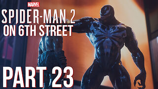 Spiderman 2 on 6th Street Part 23