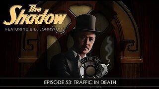 The Shadow Radio Show: Episode 53 Traffic In Death