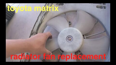 [Engine noise] radiator fan replacement Toyota Matrix √ fix it angel