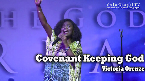 Covenant Keeping God Victoria Orenze #gospelsongs