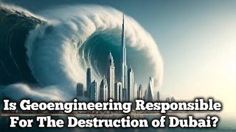 Billy Carson: "Is Geoengineering Responsible for the Destruction of Dubai?"