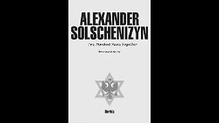 Two Hundred Years Together by Aleksandr Solzhenitsyn 2 of 4 (alternative reading)
