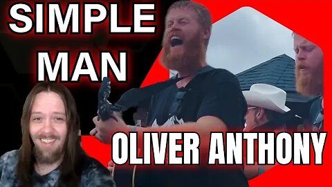 OLIVER ANTHONY - "SIMPLE MAN" Reaction ft. Shinedown & Papa Roach
