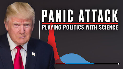 Panic Attack: Playing Politics with Science President, Donald Trump Interview