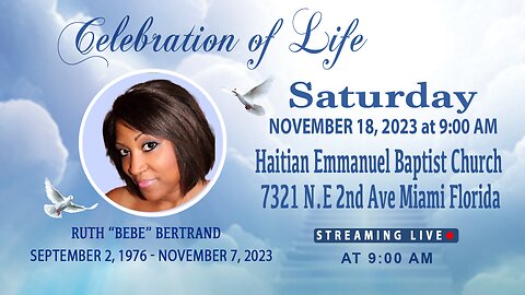 Celebration Of Life Ruth "Bebe' Bertrand Saturday November 18, 2023 at 9:00 AM