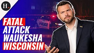 Jack Posobeic [HUMAN EVENTS DAILY] Wisconsin Parade Attack (NOV 22 2021)