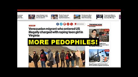 Richie from Boston (RFB): The Pedophile Illegals Continue to Flow and Help to Destroy America!