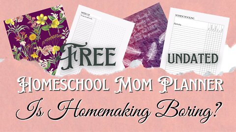 Free Undated Planner I Is Homemaking Boring