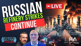 NATO ATTACKS RUSSIA’s ENERGY: Russian Refinery Strikes Continue[Market Ultra #71 03.18.24 7AM]