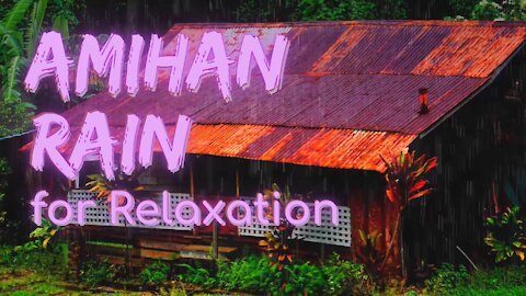 Amihan Rain for Relaxation | Rain Series | Ambient Sound | What Else Is There?