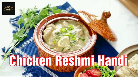 Restaurant Style Chicken Reshmi Handi _ RECIPE _ by Chaskaa Foods