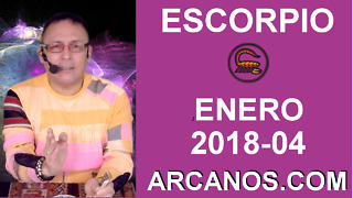 ESCORPIO ENERO 2018-04-21 al 27 Ene 2018-Amor Solteros Parejas Dinero Trabajo-ARCANOS.COM