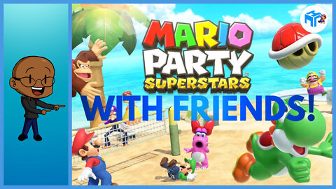 Mario Party Superstars With Friends!