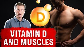 Vitamin D's Influence Over Your Muscles