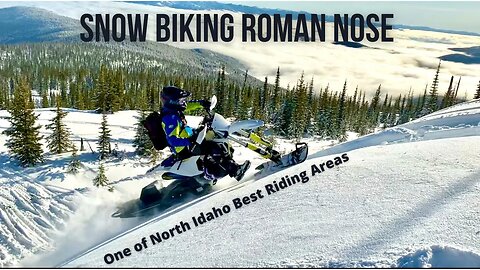 Snow Biking Roman Nose. One of North Idaho's Best Riding Areas