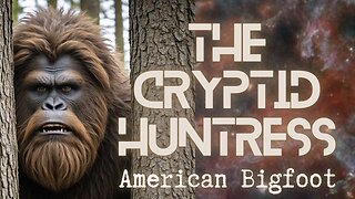 THE BYWAYS OF BIGFOOT WITH LINDA EASTBURN