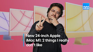 New 24-inch Apple iMac M1 | 2 things I really don’t like