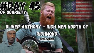 Reacting to Oliver Anthony's 'Rich Men North of Richmond'🇺🇸 | Day 45 of Sobriety @radiowv