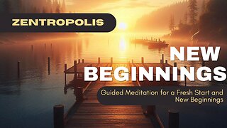 Guided Meditation For New Beginnings