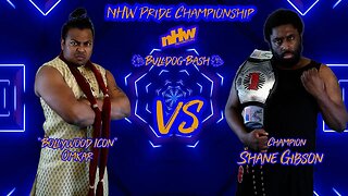 NHW Pride Championship Shane Gibson VS The Bollywood Icon Omkar NHW Bulldog Bash 22