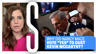 Nancy Mace REVEALS Why She Voted YES to OUST Kevin McCarthy | Ep. 35