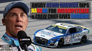 Angry Kevin Harvick Rips NASCAR for Incompetence and Crew Chief Backs It Up With Evidence
