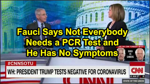 FAUCI: PCR Test Not Needed Unless You Have Symptoms