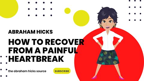 How to Recover from a Painful Heartbreak