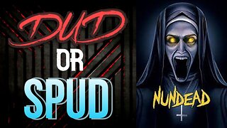DUD or SPUD - Nundead | MOVIE REVIEW