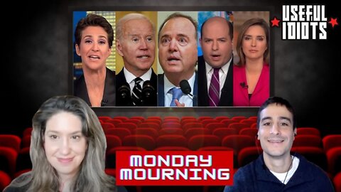 Useful Idiots Monday Mourning with Katie Halper and Aaron Maté