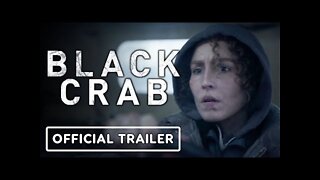 Black Crab - Official Trailer