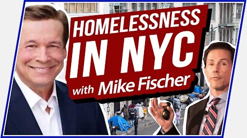 Solutions to Homelessness in NYC - Mike Fischer