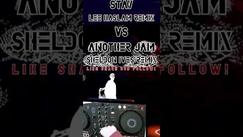 Stay Vs AnotherJam Mashup #shorts #mashup