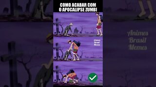 Como luffy acaba com um apocalipse zumbi #shorts #anime #memes