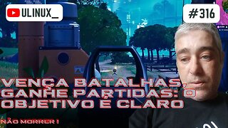 Vença batalhas, ganhe partidas: O objetivo é claro | #EpicPartner:ULINUX