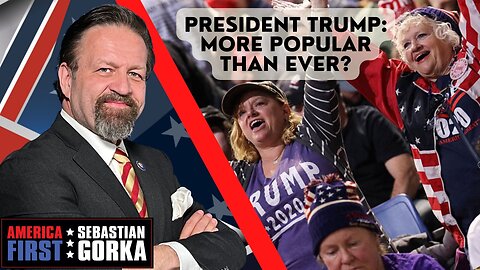 President Trump: More popular than ever? Lord Conrad Black with Sebastian Gorka on AMERICA First