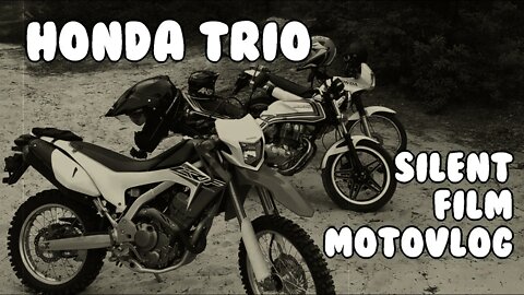 Honda Trio, Silent Ride motovlog movie Circa 2018. CFR250 CB400 DR350