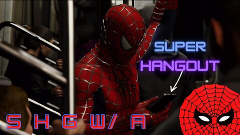 Marvel's Spider-Man: Super Hangout ep. 1