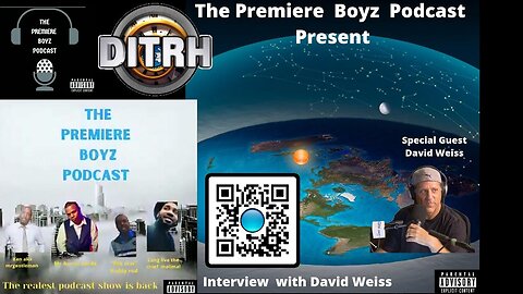 [The Premiere Boyz Podcast Network] Interview With David Weiss (full screen) [Jan 13, 2022]