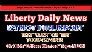 10.12.23 - LDN Patriot Intel Report - LibertyDaily.News