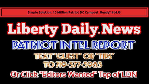 10.12.23 - LDN Patriot Intel Report - LibertyDaily.News