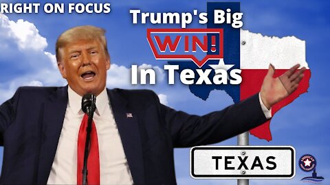 Trump's Big Win In Texas